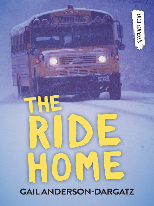 Title details for The Ride Home by Gail Anderson-Dargatz - Available